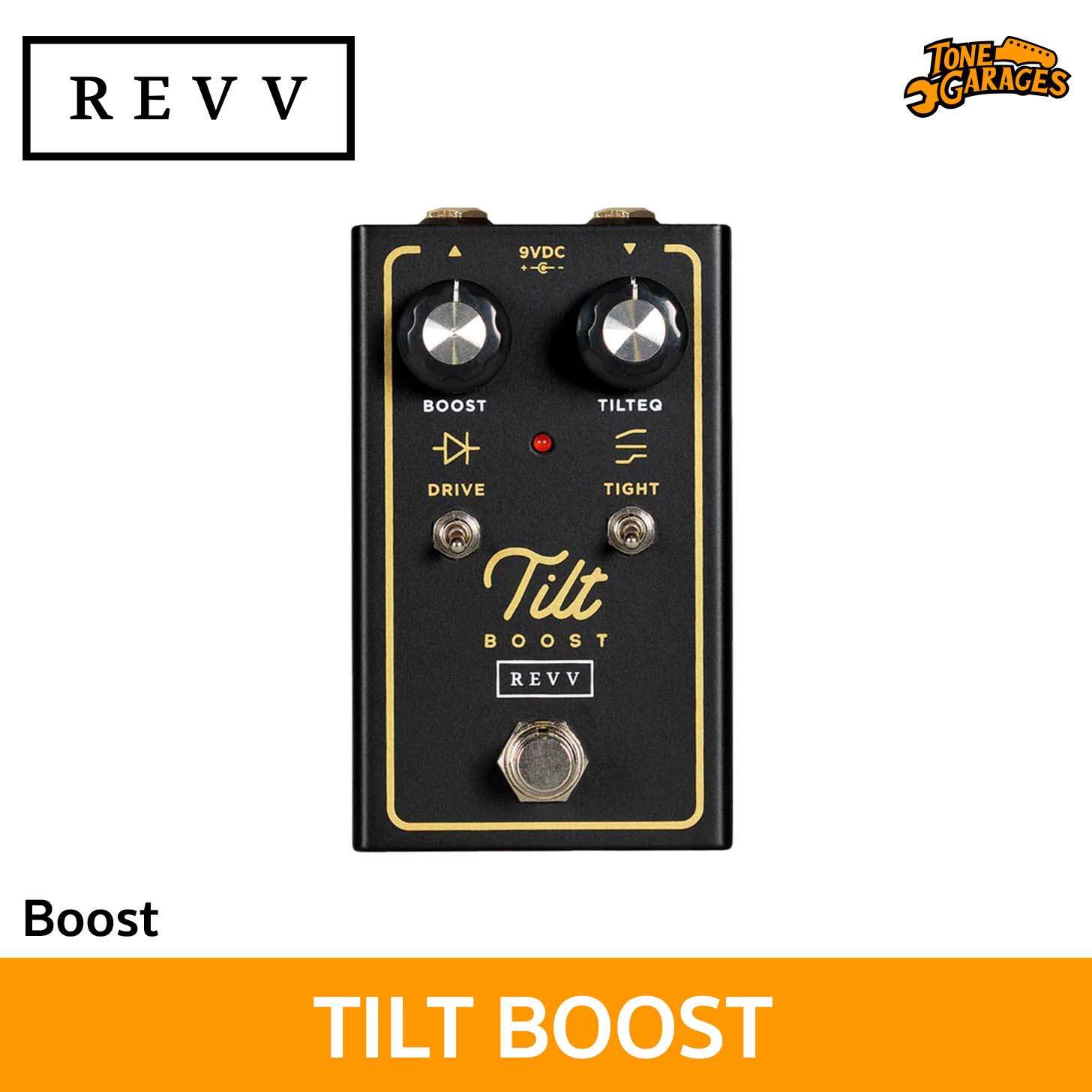 REVV TILT BOOST Guitar Effects Pedal เอฟเฟคกีต้าร์ – Tone Garages