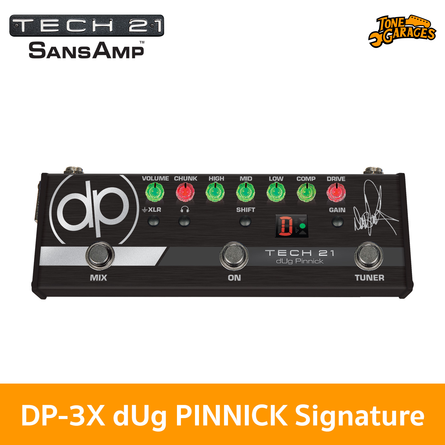 Tech 21 SansAmp dUg Pinnick DP-3X SIGNATURE PEDAL – Tone Garages